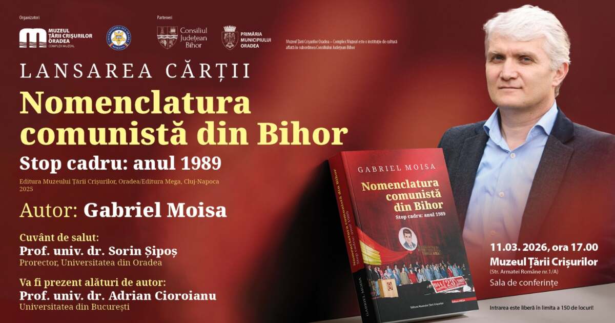 Cartea „Nomenclatura comunistă din Bihor: 1989” de Gabriel Moisa, lansată cu mare interes